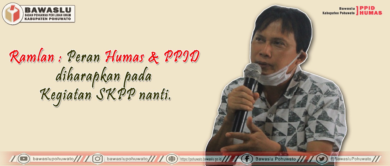 Ramlan : Peran Humas dan PPID diharapkan pada Kegiatan SKPP nanti.